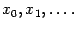 $ x_0,x_1,\dots.$