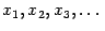 $ x_1,x_2,x_3,\dots$