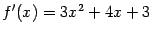 $ f'(x)=3x^2+4x+3$